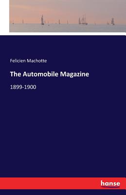 The Automobile Magazine:1899-1900