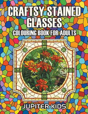 غلاف كتاب Craftsy Stained Glasses: Colouring Book For Adults