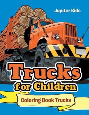 غلاف كتاب Trucks for Children: Coloring Book Trucks