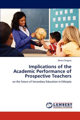غلاف كتاب Implications of the Academic Performance of Prospective Teachers