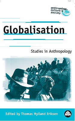 غلاف كتاب Globalisation: Studies In Anthropology
