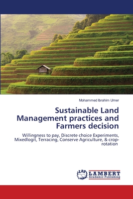 Sustainable Land Management practices and Farmers decision