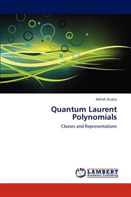 Quantum Laurent Polynomials