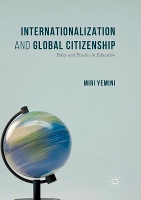 غلاف كتاب Internationalization and Global Citizenship : Policy and Practice in Education