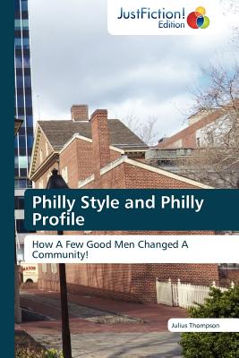 غلاف كتاب Philly Style and Philly Profile