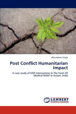 Post Conflict Humanitarian Impact