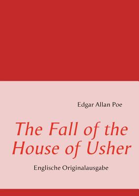 The Fall of the House of Usher:Englische Originalausgabe