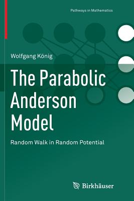 The Parabolic Anderson Model : Random Walk in Random Potential