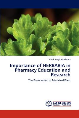 Importance of Herbaria in Pharmacy Education and Research