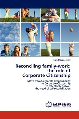 غلاف كتاب Reconciling Family-Work: The Role of Corporate Citizenship