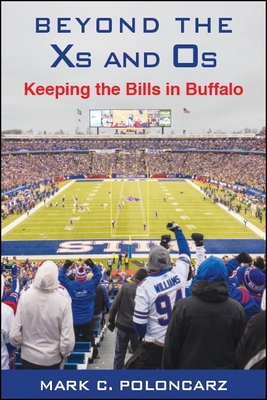 Beyond the Xs and Os : Keeping the Bills in Buffalo