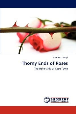 غلاف كتاب Thorny Ends of Roses