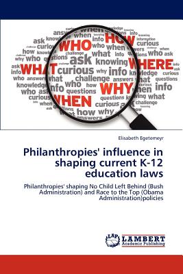 غلاف كتاب Philanthropies' influence in shaping current K-12 education laws
