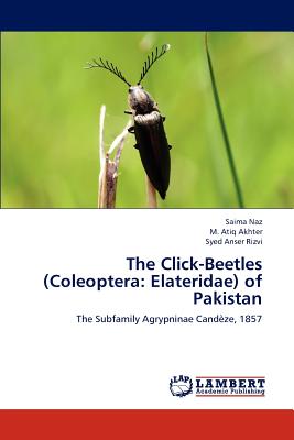 The Click-Beetles (Coleoptera: Elateridae) of Pakistan