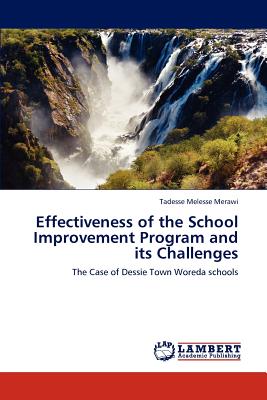 غلاف كتاب Effectiveness of the School Improvement Program and its Challenges