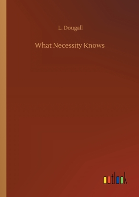 غلاف كتاب What Necessity Knows