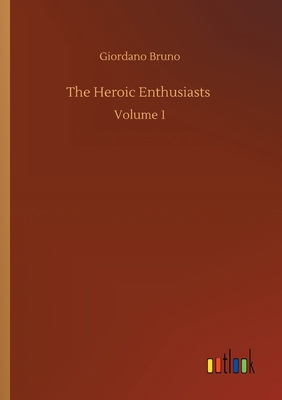 غلاف كتاب The Heroic Enthusiasts :Volume 1