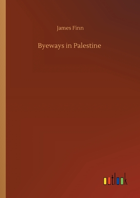 Byeways in Palestine