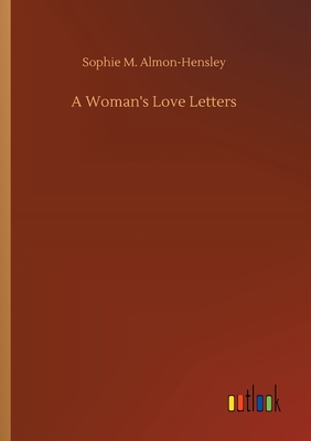غلاف كتاب A Woman's Love Letters