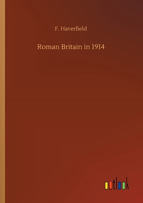 غلاف كتاب Roman Britain in 1914
