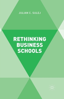 غلاف كتاب Rethinking Business Schools