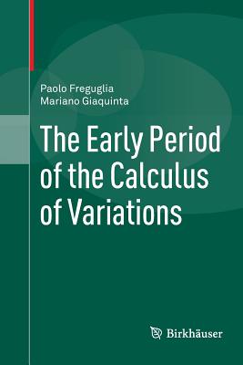 The Early Period of the Calculus of Variations