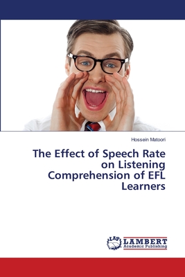 غلاف كتاب The Effect of Speech Rate on Listening Comprehension of EFL Learners