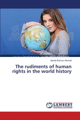 The rudiments of human rights in the world history