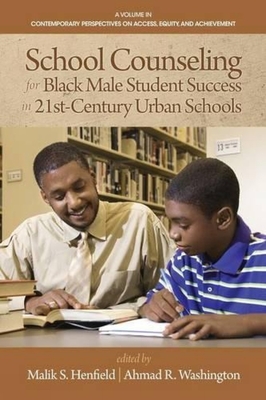 غلاف كتاب School Counseling for Black Male Student Success in 21st Century Urban Schools
