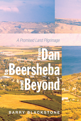 From Dan to Beersheba and Beyond