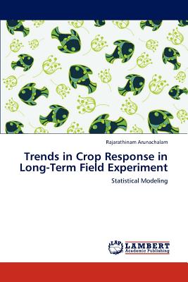 Trends in Crop Response in Long-Term Field Experiment