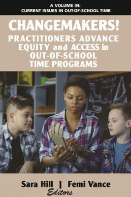 غلاف كتاب Changemakers! Practitioners Advance Equity and Access in Out-of-School Time Programs