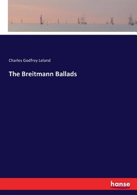 The Breitmann Ballads