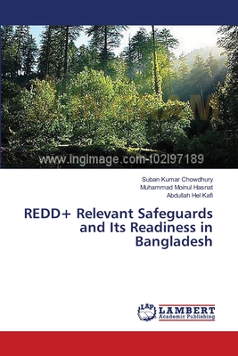 غلاف كتاب REDD+ Relevant Safeguards and Its Readiness in  Bangladesh
