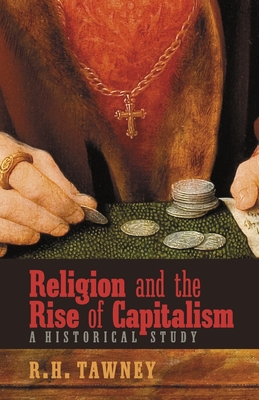 Religion and the Rise of Capitalism: A Historical Study