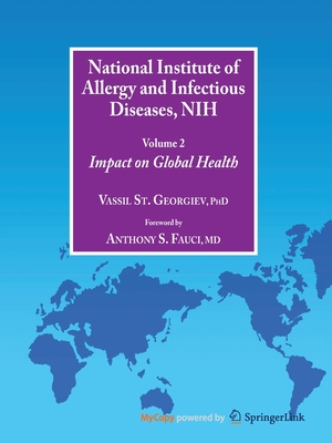National Institute of Allergy and Infectious Diseases, NIH : Volume 2: Impact on Global Health