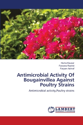 Antimicrobial Activity Of Bougainvillea Against Poultry Strains