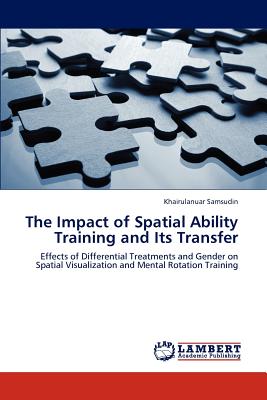 غلاف كتاب The Impact of Spatial Ability Training and Its Transfer