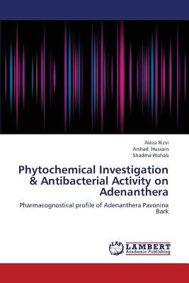 Phytochemical Investigation & Antibacterial Activity on Adenanthera