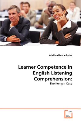Learner Competence in English Listening Comprehension: