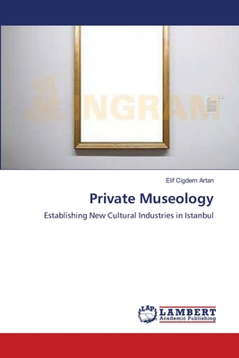 غلاف كتاب Private Museology