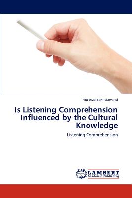 غلاف كتاب Is Listening Comprehension Influenced by the Cultural Knowledge
