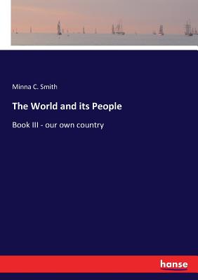 The World and its People:Book III - our own country