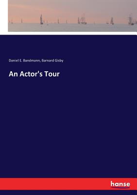 غلاف كتاب An Actor's Tour