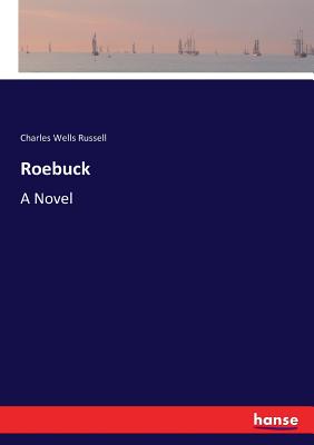 غلاف كتاب Roebuck:A Novel