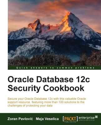 Nwf.com: Oracle Database 12c Security cookbook: Zoran Pavlovic: كتب