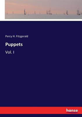 Puppets:Vol. I