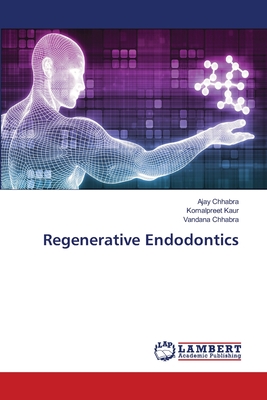 Regenerative Endodontics