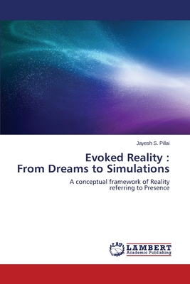 غلاف كتاب Evoked Reality: From Dreams to Simulations