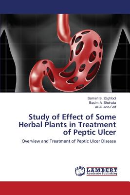 Study of Effect of Some Herbal Plants in Treatment of Peptic Ulcer